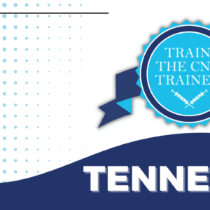 Tennessee: Train the CNA Trainer